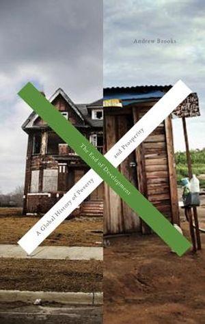The End of Development: A Global History of Poverty and Prosperity image number 0