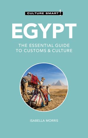 Egypt - Culture Smart!: The Essential Guide to Customs & Culture image number 0