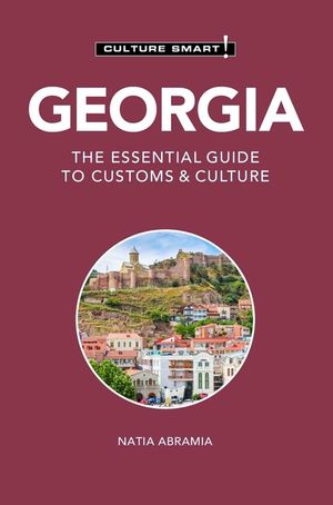 Georgia - Culture Smart!: The Essential Guide to Customs & Culture image number 0