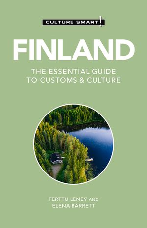 Finland - Culture Smart!, 118: The Essential Guide to Customs & Culture image number 0