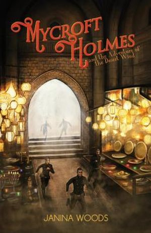 Mycroft Holmes and the Adventure of the Desert Wind image number 0