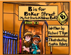 B is for Baker Street - My First Sherlock Holmes Book image number 0
