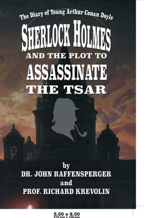 Sherlock Holmes and The Plot To Assassinate The Tsar image number 0