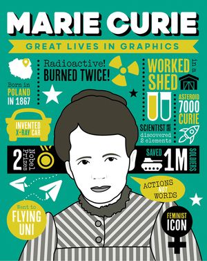 Great Lives in Graphics: Marie Curie image number 0