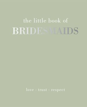 The Little Book of Bridesmaids image number 0