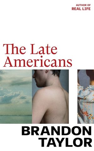 The Late Americans: from the Booker Prize-shortlisted author of Real Life image number 0