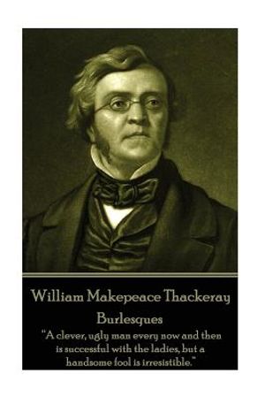 William Makepeace Thackeray - Burlesques image number 0