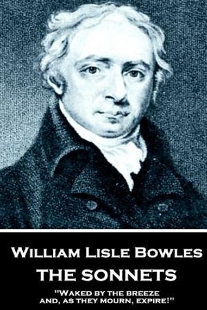 William Lisle Bowles - The Sonnets: "Of armies, by their watch-fires, in the night" image number 0