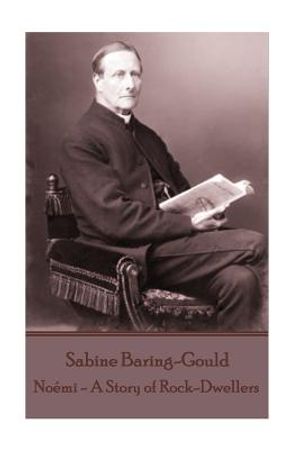 Sabine Baring-Gould - Noemi - A Story of Rock-Dwellers image number 0
