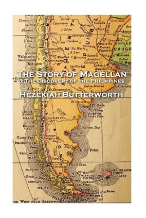 Hezekiah Butterworth - The Story of Magellan image number 0