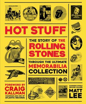 Rolling Stones: Hot Stuff: The Ultimate Memorabilia Collection image number 0