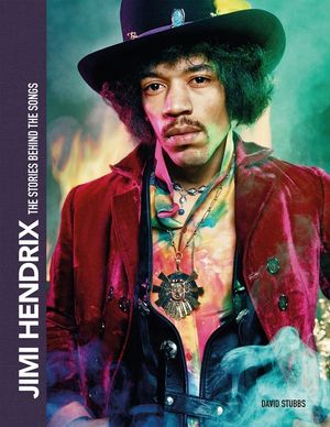 Jimi Hendrix: The Stories Behind the Songs image number 0