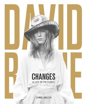 David Bowie: Changes: A Life in Pictures 1947-2016 image number 0