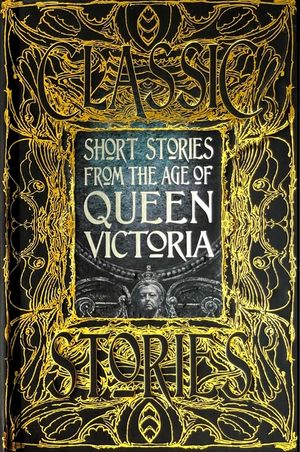 Short Stories from the Age of Queen Victoria image number 0