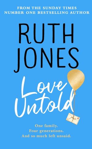 Love Untold: The joyful Sunday Times bestseller and Richard and Judy book club pick 2023 image number 0