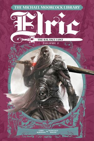 The Michael Moorcock Library Elric: The Balance Lost Vol. 2 image number 0