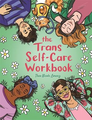 The Trans Self-Care Workbook: A Coloring Book and Journal for Trans and Non-Binary People image number 0