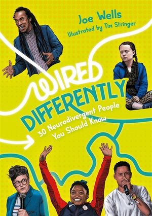 Wired Differently - 30 Neurodivergent People You Should Know image number 0