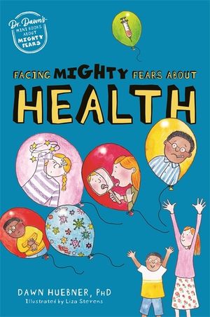 Facing Mighty Fears about Health image number 0