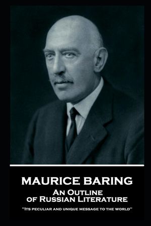 Maurice Baring - An Outline of Russian Literature: 'Its peculiar and unique message to the world'' image number 0