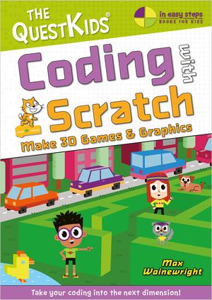 Coding with Scratch - Make Marvellous 3D Games image number 0