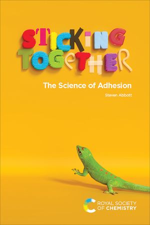 Sticking Together: The Science of Adhesion image number 0