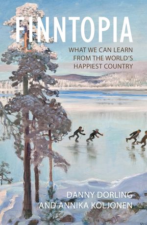 Finntopia: What We Can Learn from the World's Happiest Country image number 0