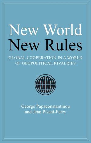 New World New Rules: Global Cooperation in a World of Geopolitical Rivalries image number 0