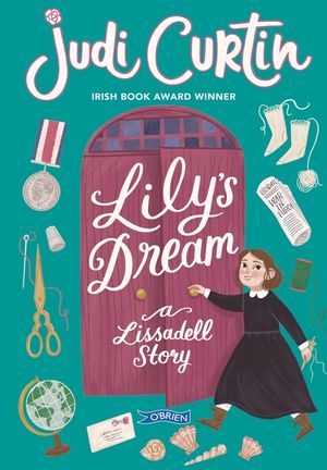 Lily's Dream: A Lissadell Story image number 0
