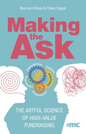 Making the Ask: The Artful Science of High-Value Fundraising image number 0