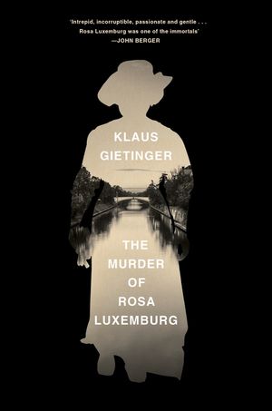 The Murder of Rosa Luxemburg image number 0