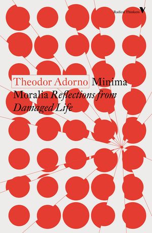 Minima Moralia: Reflections from Damaged Life image number 0