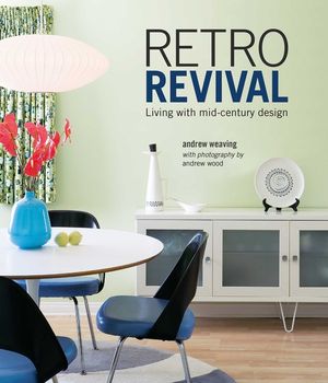 Retro Revival: Living with Mid-Century Design image number 0