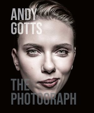 Andy Gotts: The Photograph image number 0