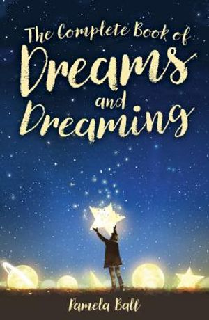 The Complete Book of Dreams and Dreaming image number 0