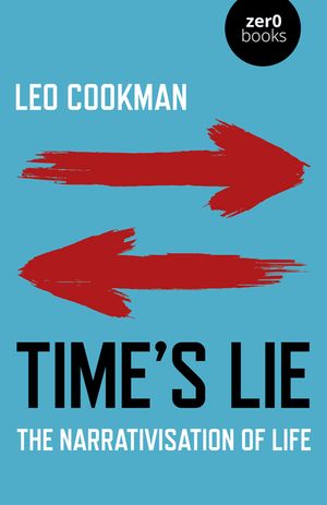Time's Lie: The Narrativisation of Life image number 0