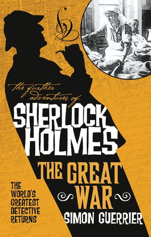 The Further Adventures of Sherlock Holmes - The Great War image number 0