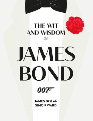 The Wit and Wisdom of James Bond image number 0