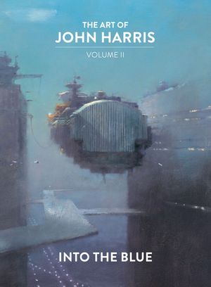 The Art of John Harris: Volume II - Into the Blue image number 0
