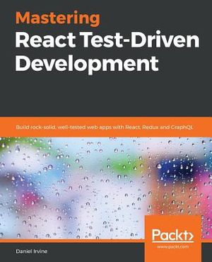 Mastering React Test-Driven Development image number 0