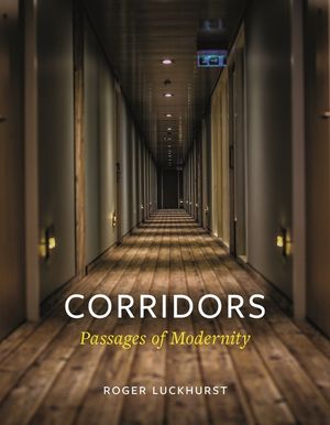 Corridors: Passages of Modernity image number 0