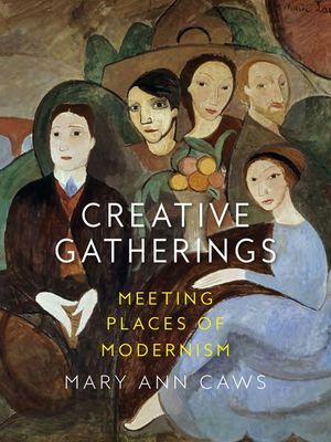 Creative Gatherings: Meeting Places of Modernism image number 0