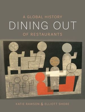 Dining Out: A Global History of Restaurants image number 0
