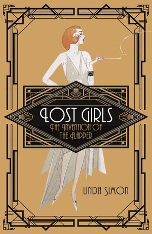 Lost Girls: The Invention of the Flapper image number 0