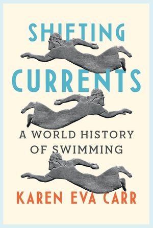 Shifting Currents: A World History of Swimming image number 0