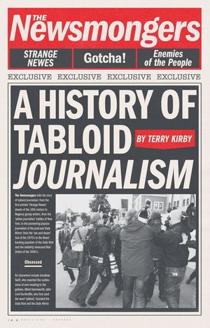 The Newsmongers: A History of Tabloid Journalism image number 0