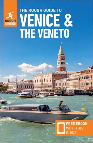 The Rough Guide to Venice & Veneto (Travel Guide with Free Ebook) image number 0