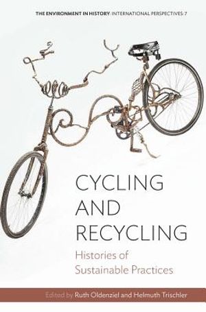 Cycling and Recycling: Histories of Sustainable Practices image number 0