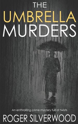 THE UMBRELLA MURDERS an enthralling crime mystery full of twists image number 0