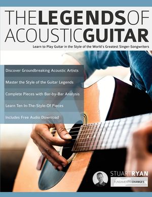 The Legends of Acoustic Guitar: Learn to play guitar in the style of the world's greatest singer-songwriters image number 0